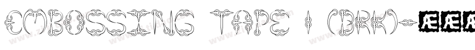 Embossing Tape 1 (BRK)字体转换